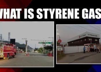 क्या है स्टीरीन : Vizag में लीक होने वाली गैस, जिसने ली लोगों की जिंदगी