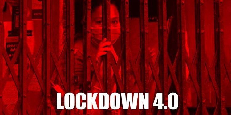 लॉकडाउन 4 : क्या-क्या खुलेगा और क्या रहेगा बंद… जानिये यहां